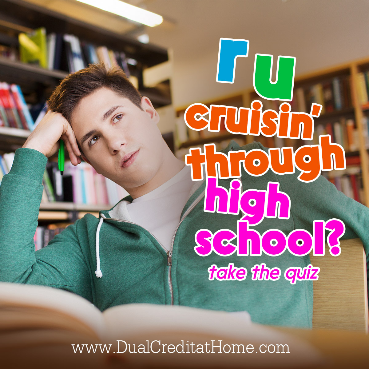 R U Cruisin Through High School? Take the Quiz