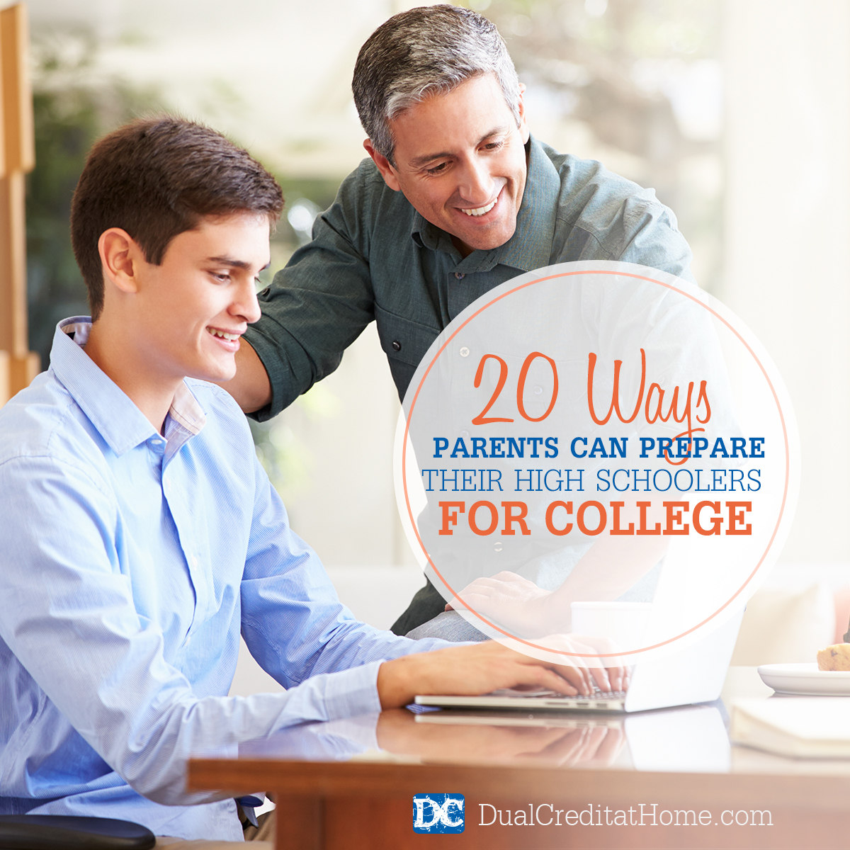 20 Ways Parents Can Prepare Their High Schoolers for College