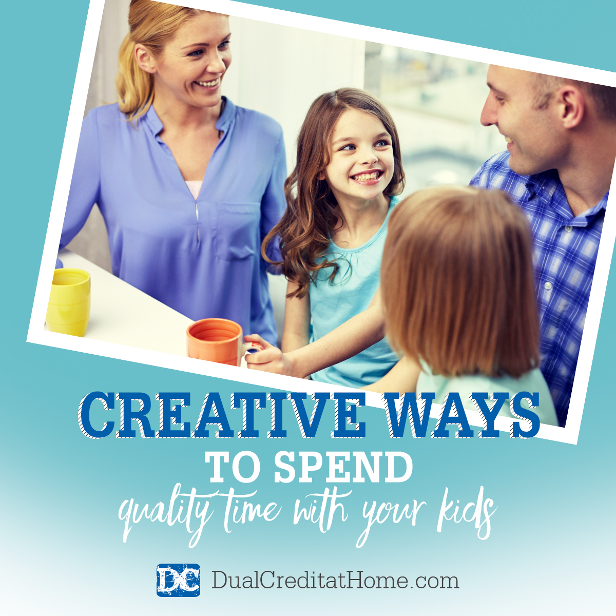 Creative Ways to Spend Quality Time with Your Kids