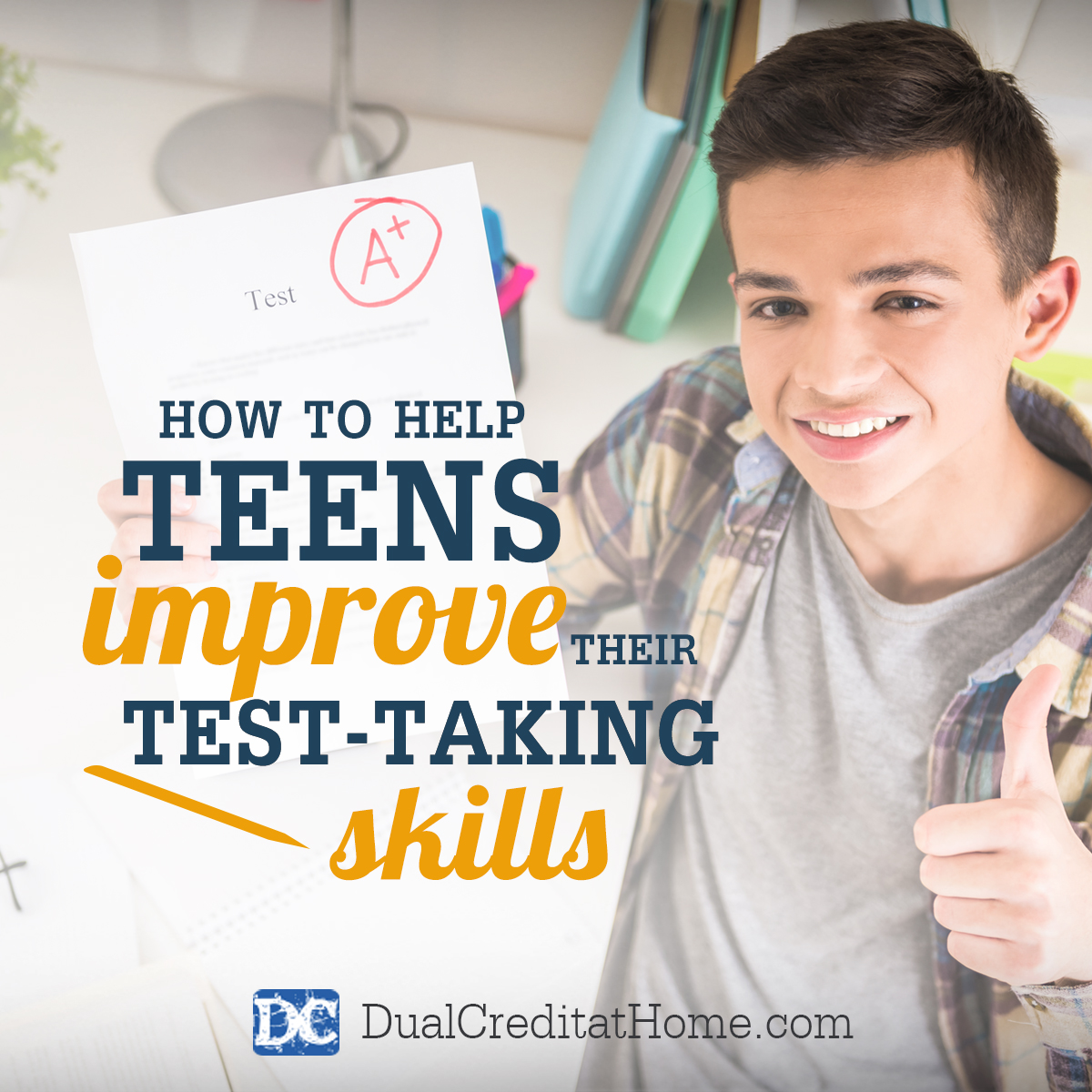 How to Help Your Teens Improve Their Test Taking Skills