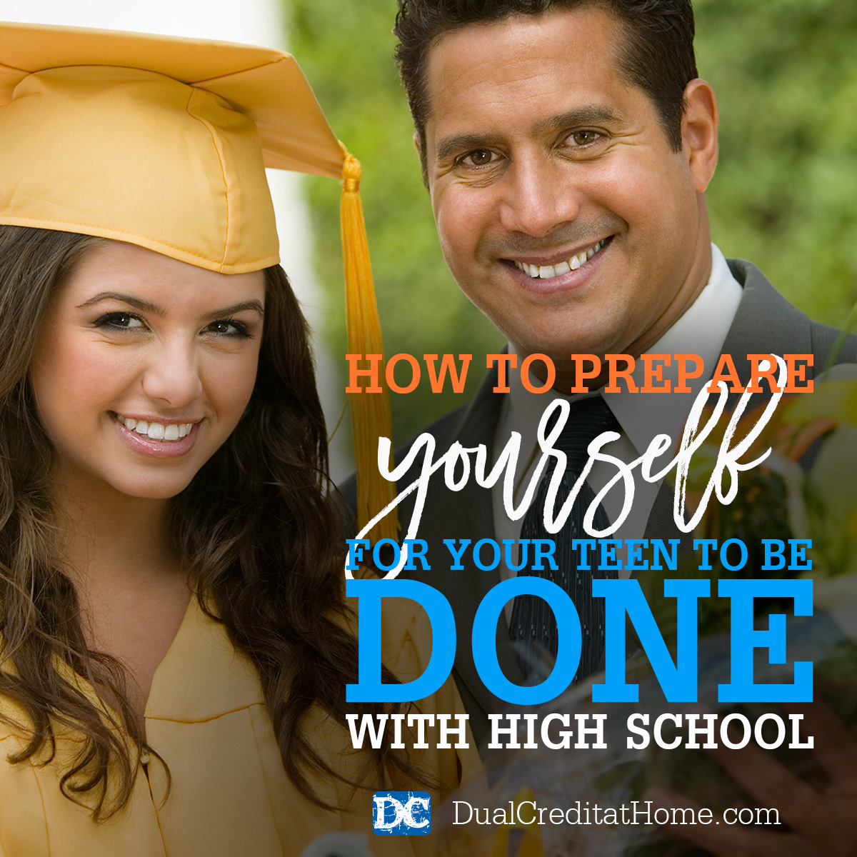 How to Prepare Yourself for Your Teen to Be Done with High School