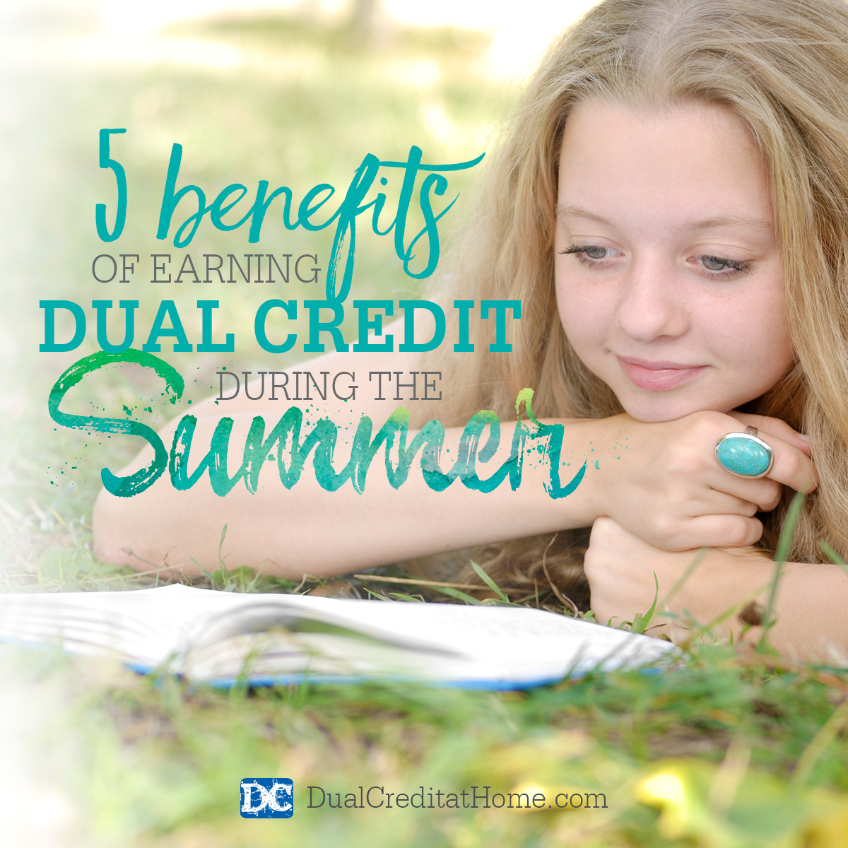 5 Benefits of Earning Dual Credit During the Summer
