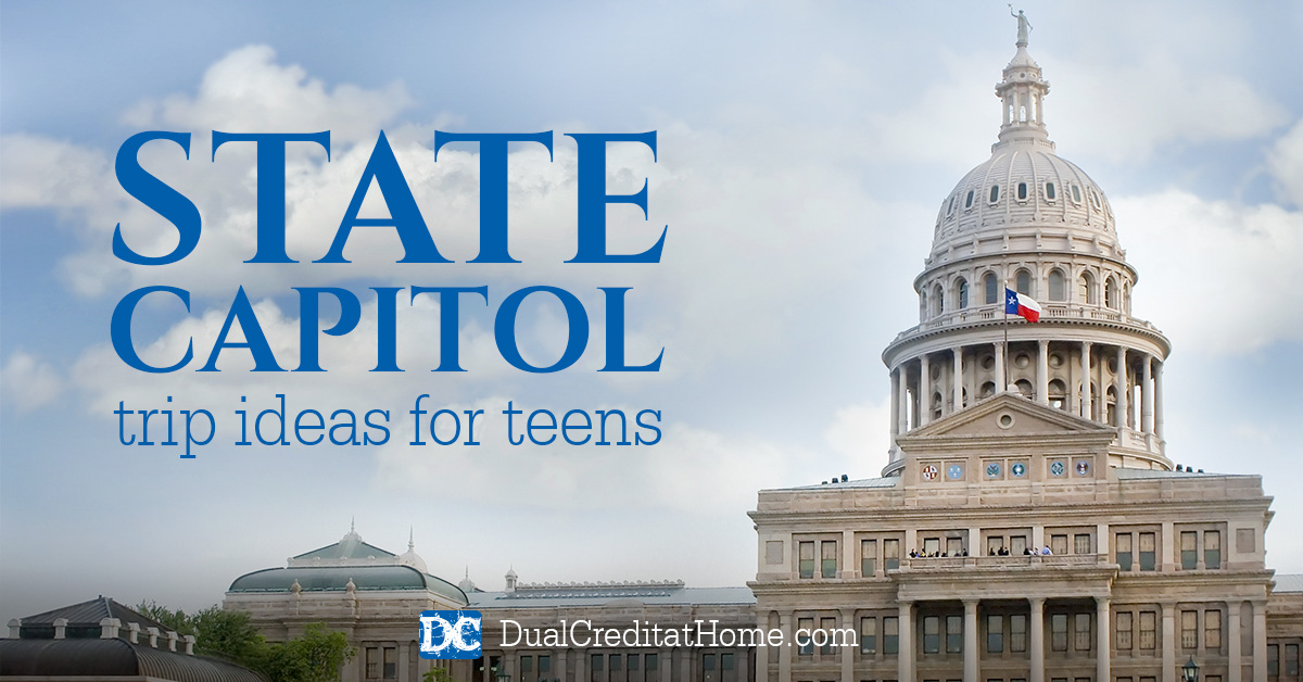 State Capitol Trip Ideas for Teens