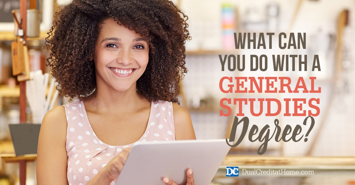 What Can You Do with a General Studies Degree?