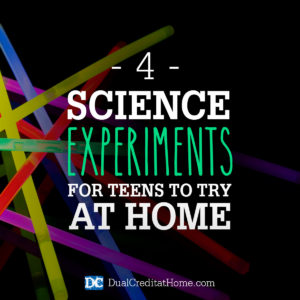 Four Science Experiments for Teens to Try at Home