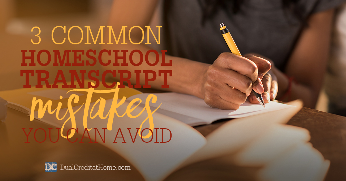 3 Common Homeschool Transcript Mistakes You Can Avoid