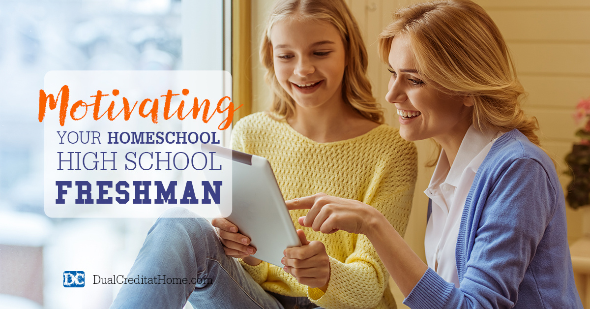 Motivating Your Homeschool High School Freshman