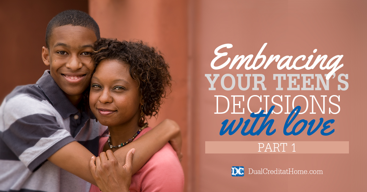 Embracing Your Teen's Decisions with Love - Part 1, Let's Prepare