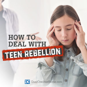 How to Deal with Teen Rebellion