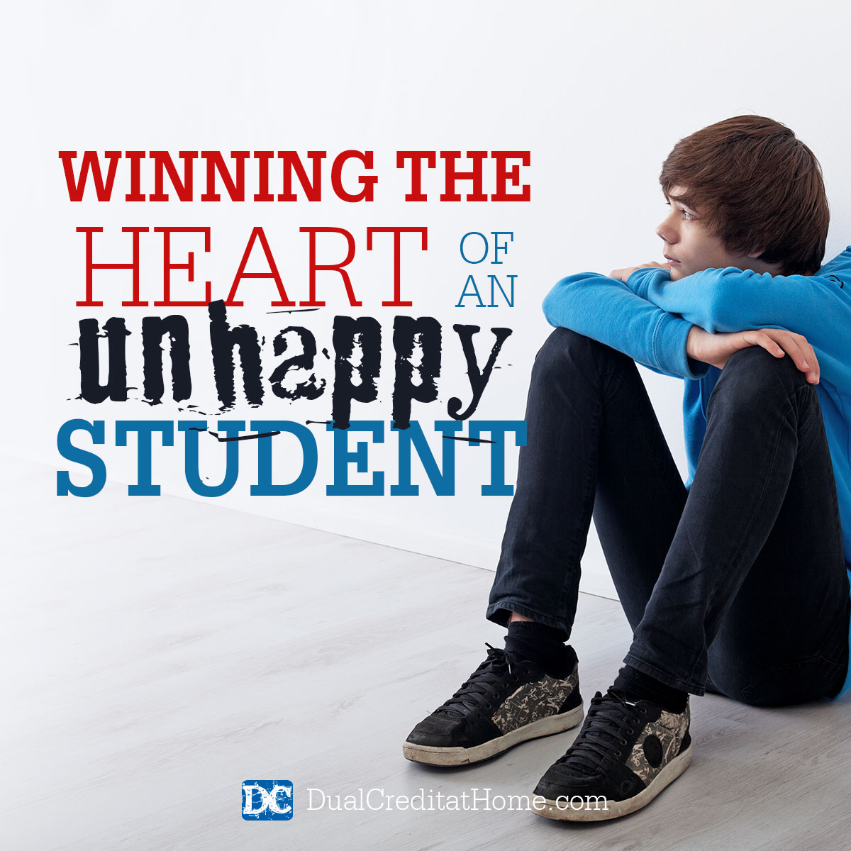 Winning the Heart of an Unhappy Student