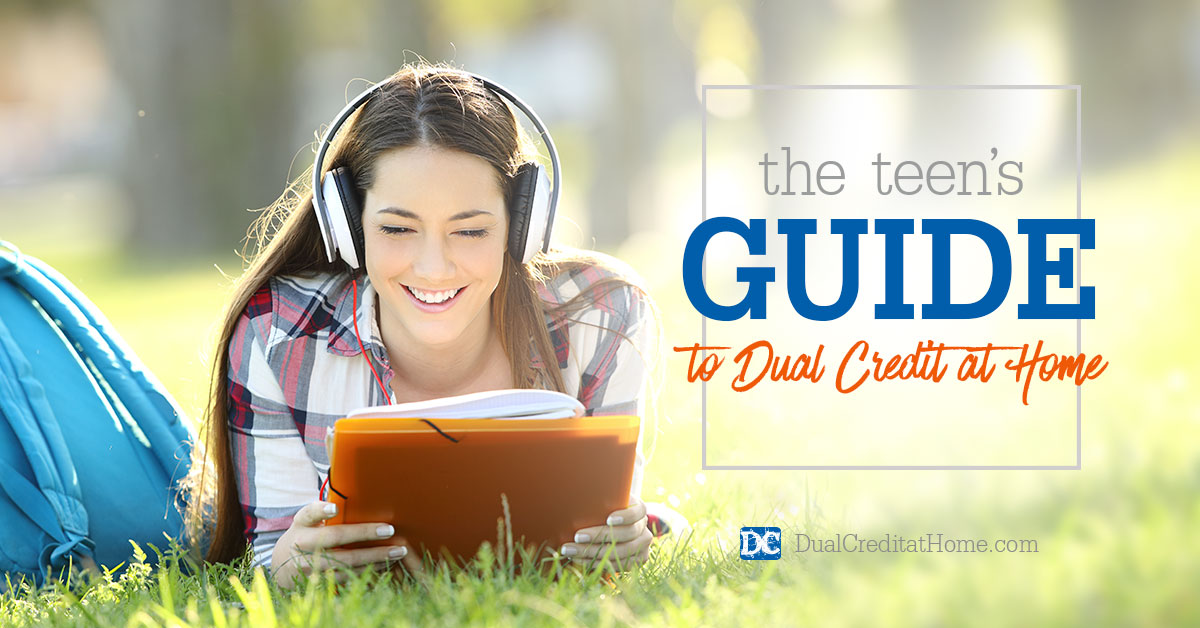 The Teen’s Guide to Dual Credit at Home