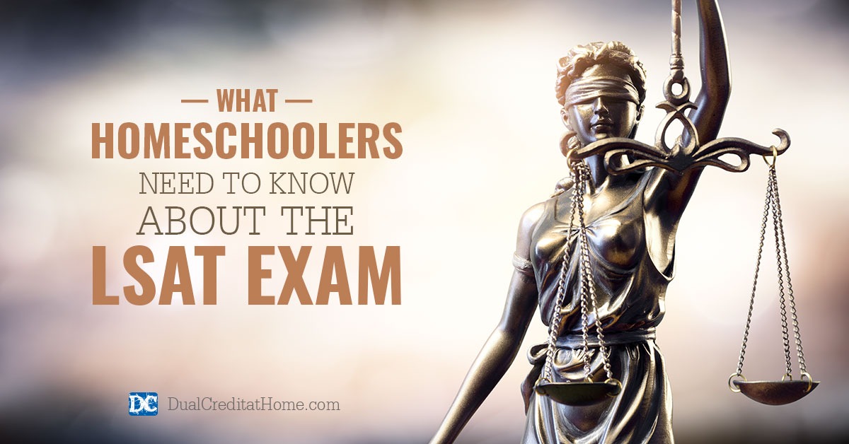 What Homeschoolers Need to Know about the LSAT Exam