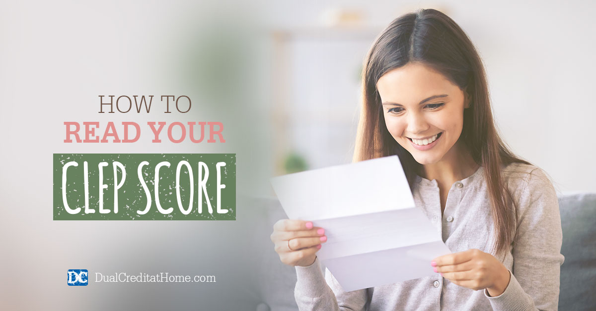 How to Read Your CLEP Score - Dual Credit at Home