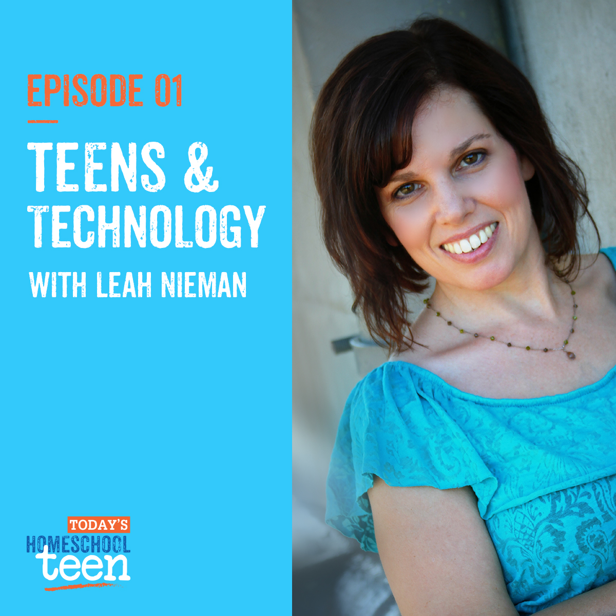 Episode 1: Teens & Technology with Leah Nieman