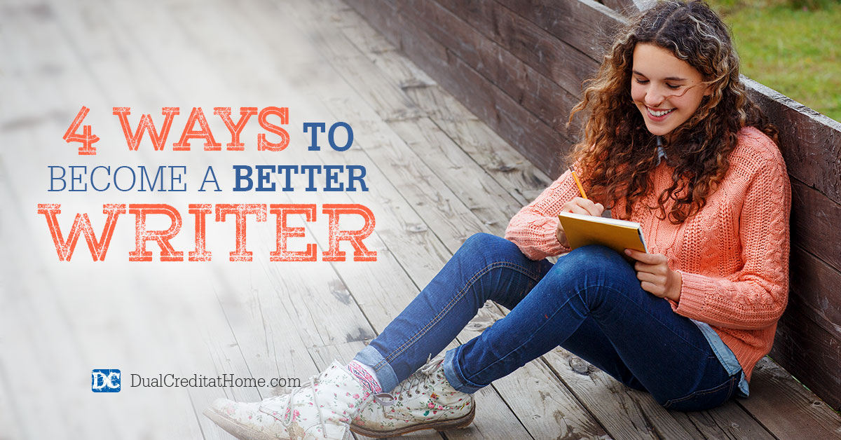 4 Ways to Become a Better Writer