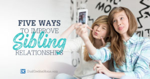 Five Ways to Improve Sibling Relationships