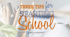 Three Tips For Starting School