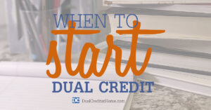 When to Start Dual Credit